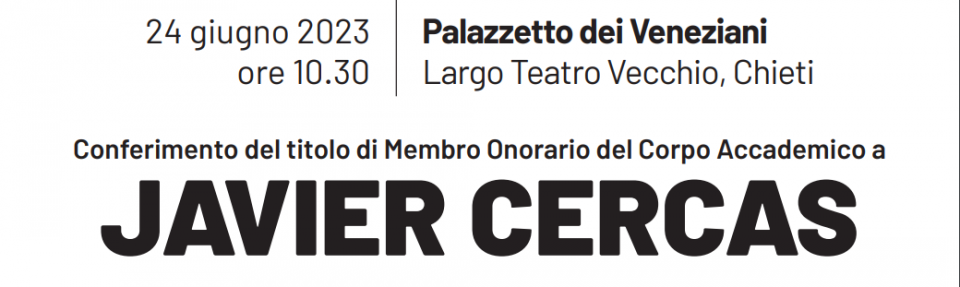 Conferimento del titolo di Membro Onorario del Corpo Accademico allo scrittore spagnolo Javier Cercas