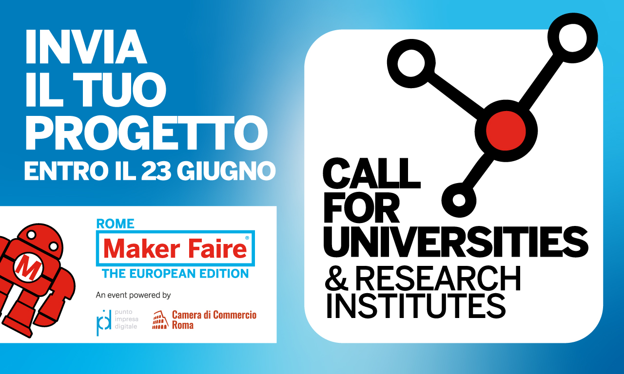 Maker Faire Rome - Call for Universities and Research Institutes 2025